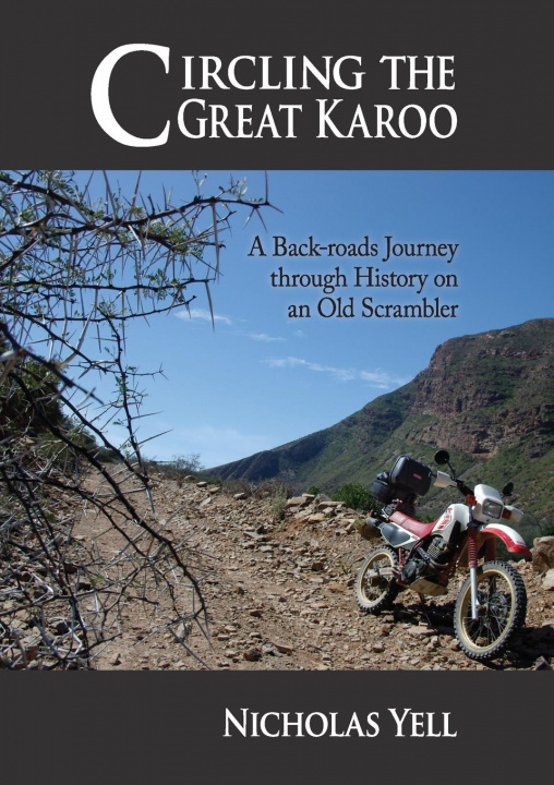 Книга Circling the Great Karoo Nicholas Yell