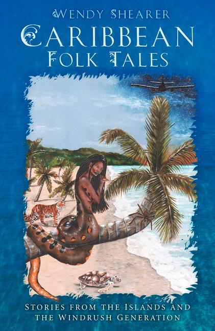 Libro Caribbean Folk Tales WENDY SHEARER