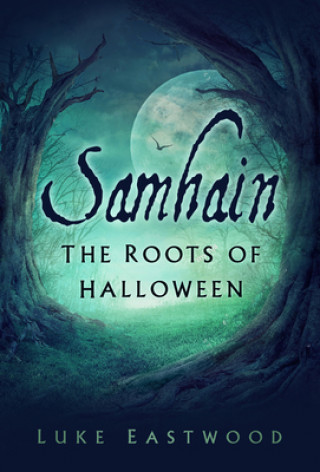 Книга Samhain LUKE EASTWOOD