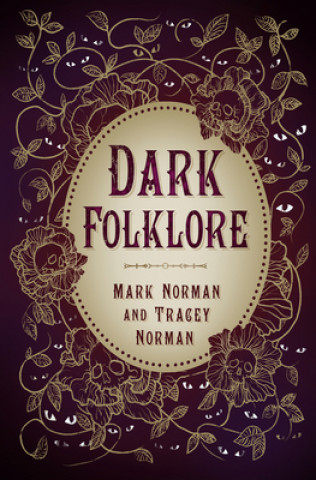 Könyv Dark Folklore MARK NORMAN
