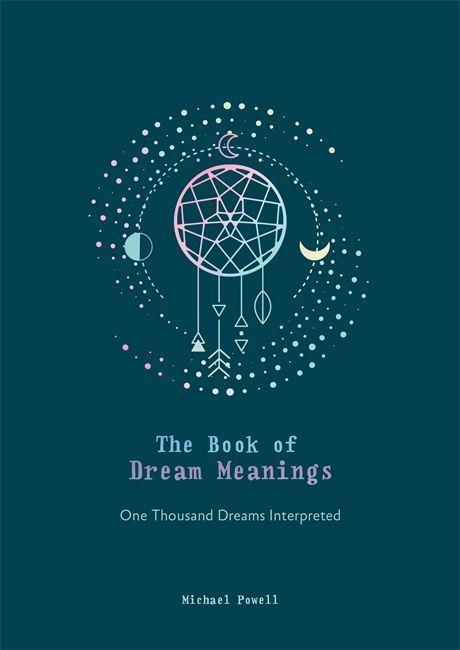 Книга Book of Dream Meanings Michael Powell