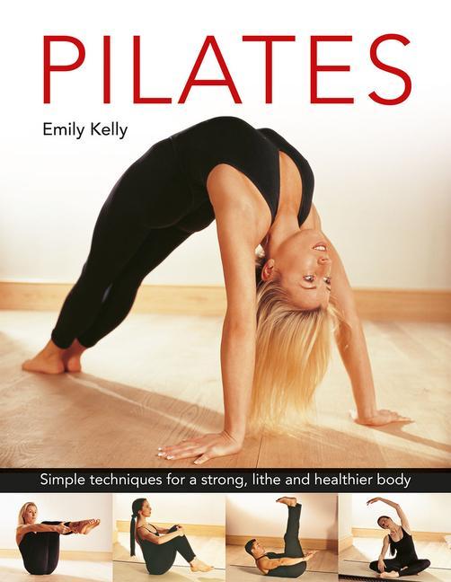 Könyv Pilates Emily Kelly