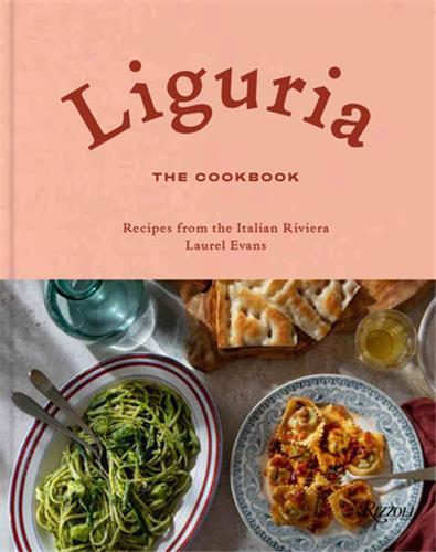 Kniha Liguria: The Cookbook Laurel Evans