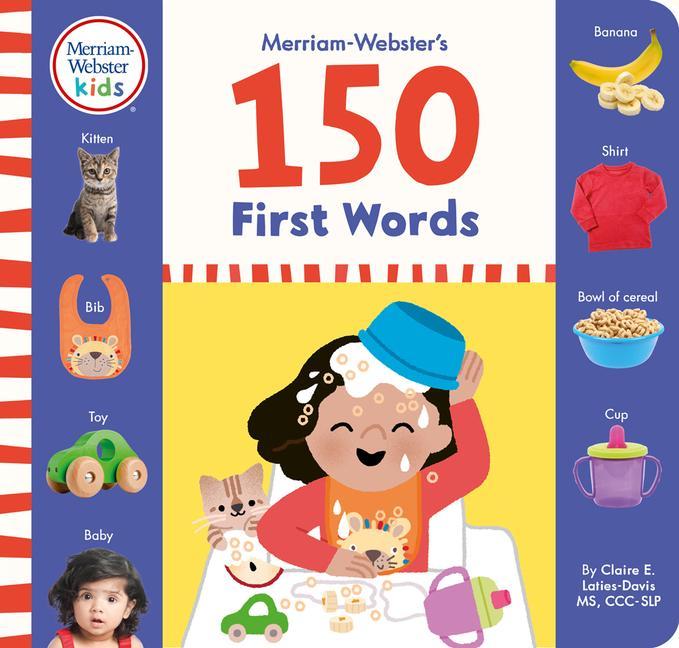 Kniha Merriam-Webster's 150 First Words: One, Two and Three-Word Phrases for Babies Claire E. Laties-Davis