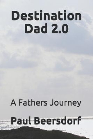 Książka Destination Dad 2.0 Paul Beersdorf