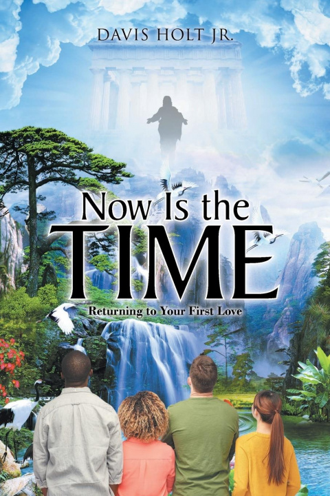 Boek Now Is the Time Holt  Davis  Jr.
