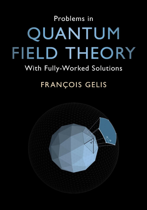 Carte Problems in Quantum Field Theory Gelis