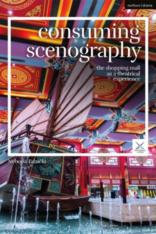 Buch Consuming Scenography Nebojsa (Independent scholar) Tabacki