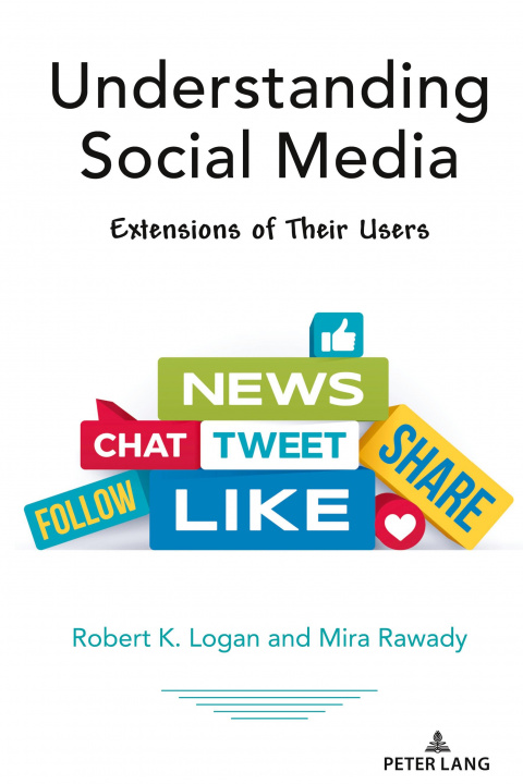 Книга Understanding Social Media Robert K. Logan