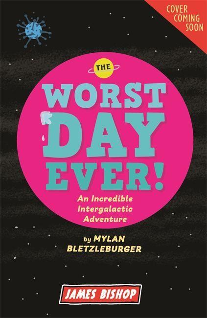 Книга Worst Day Ever! James Bishop