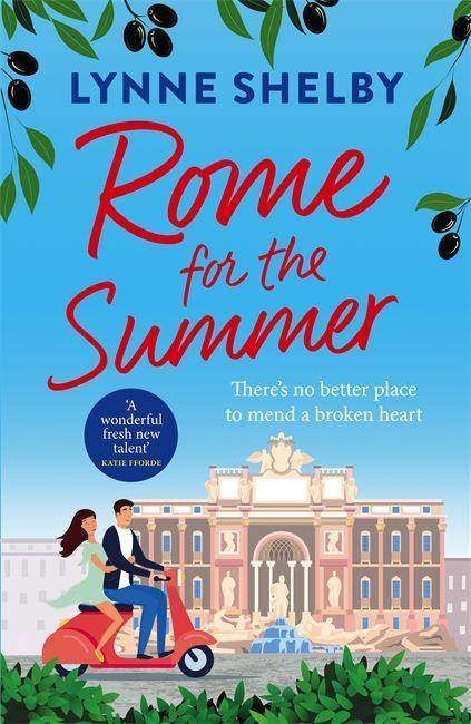 Knjiga Rome for the Summer LYNNE SHELBY