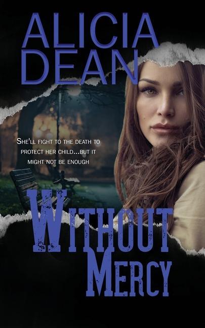 Книга Without Mercy ALICIA DEAN
