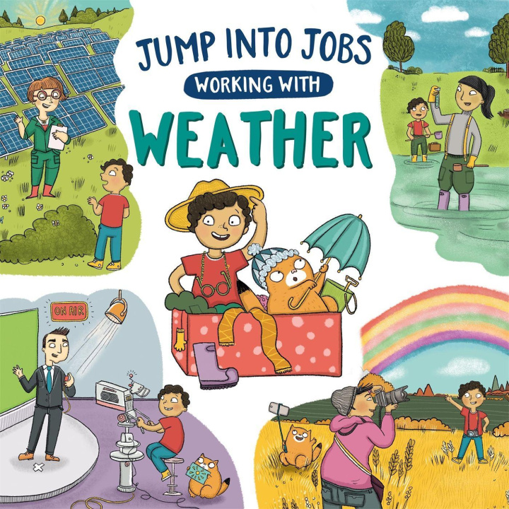 Книга Jump into Jobs: Working with Weather KAY BARNHAM