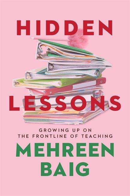 Knjiga Hidden Lessons Mehreen Baig