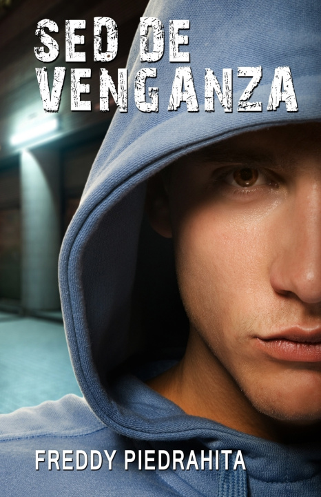 Carte Sed De Venganza Piedrahita Freddy Piedrahita