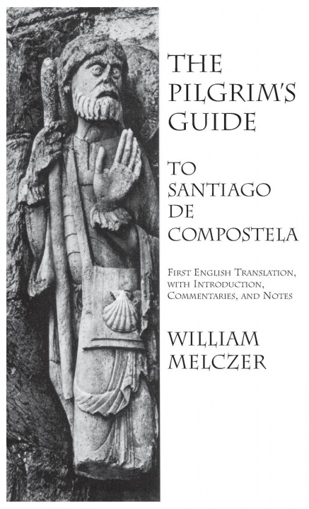 Carte Pilgrim's Guide to Santiago de Compostela 