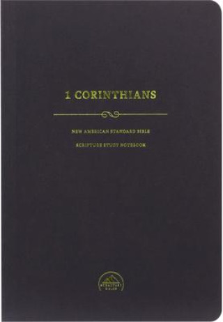 Knjiga NASB Scripture Study Notebook: 1 Corinthians 