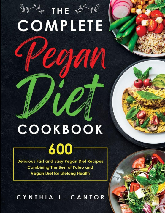 Książka Complete Pegan Diet Cookbook 