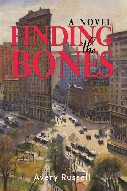 Knjiga Finding the Bones Avery Russell