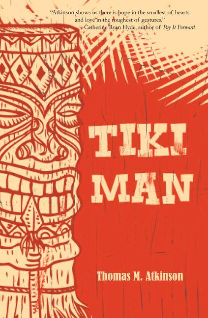 Book Tiki Man Thomas M Atkinson