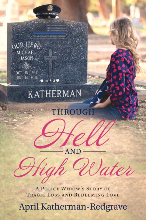 Книга Through Hell And High Water April Katherman- Redgrave