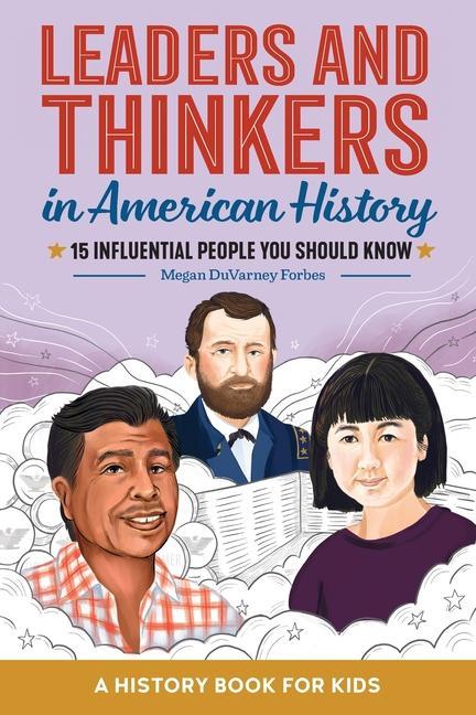 Kniha Leaders and Thinkers in American History: 15 Influential People You Should Know 