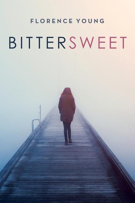 Knjiga Bittersweet FLORENCE YOUNG