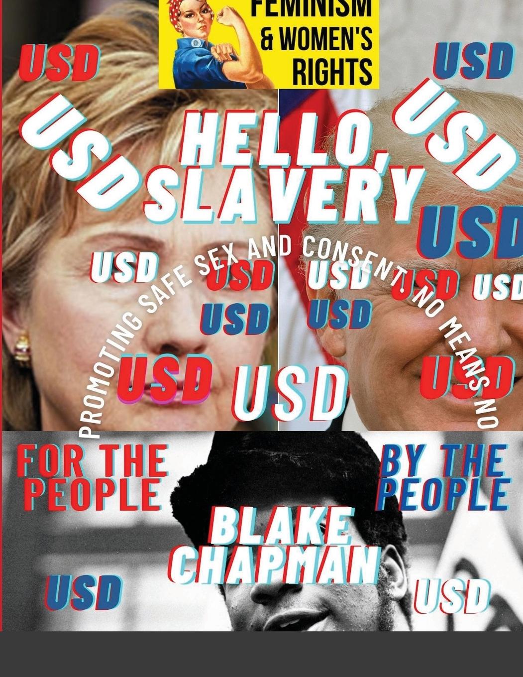 Book Hello, Slavery Blake Chapman