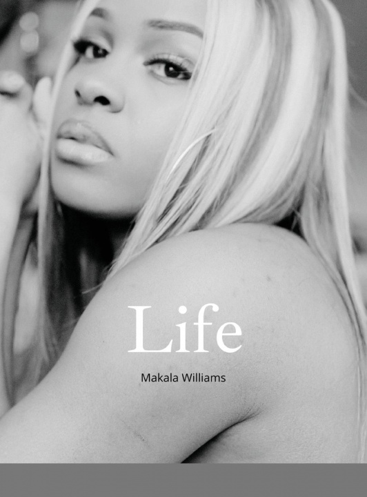 Knjiga Life Makala Williams