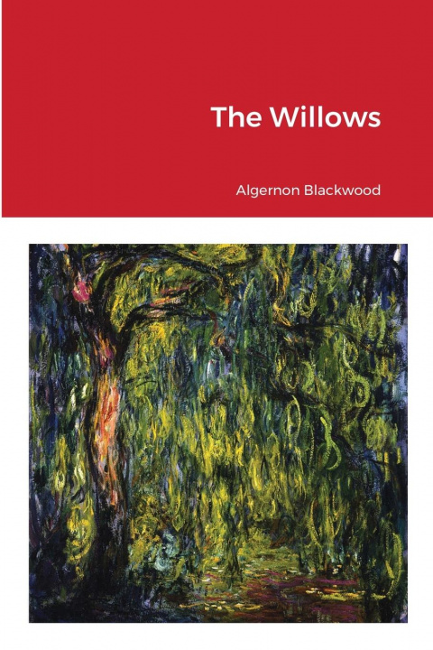 Knjiga Willows Algernon Blackwood