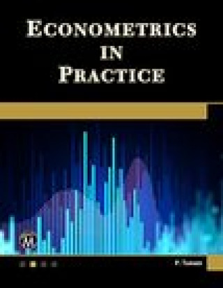 Книга Econometrics in Practice Paul Turner