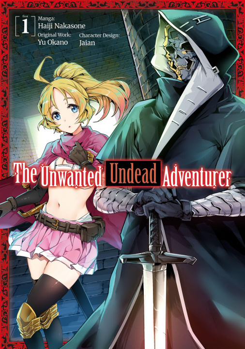 Könyv Unwanted Undead Adventurer (Manga): Volume 1 Yu Okano