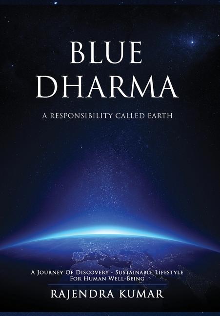 Knjiga Blue Dharma - A Responsibility Called Earth RAJENDRA KUMAR