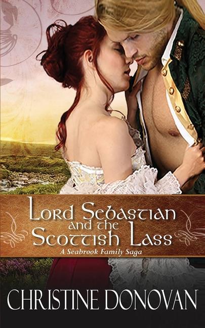 Kniha Lord Sebastian and the Scottish Lass CHRISTINE DONOVAN