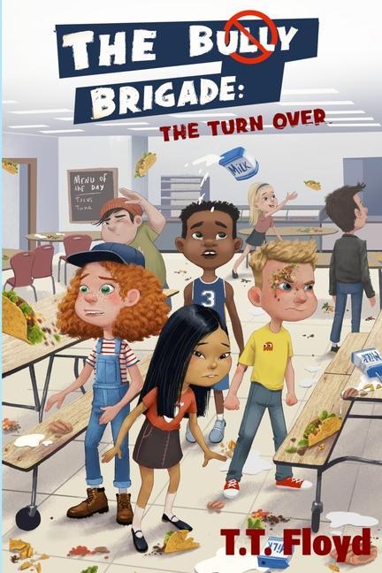 Book Bully Brigade T.T. FLOYD