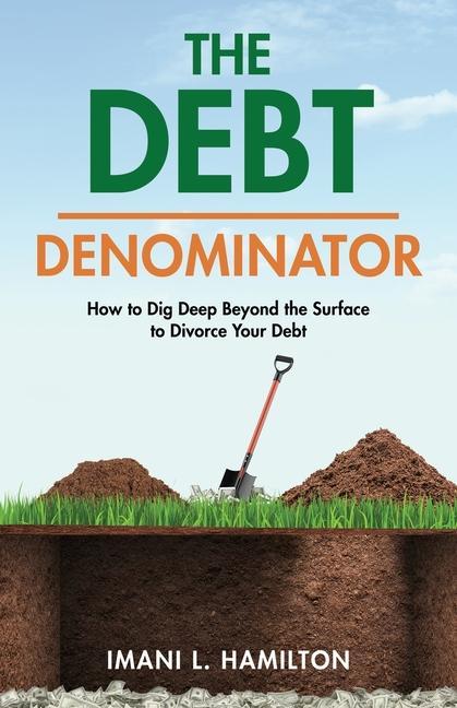 Knjiga Debt Denominator Hamilton Imani L. Hamilton