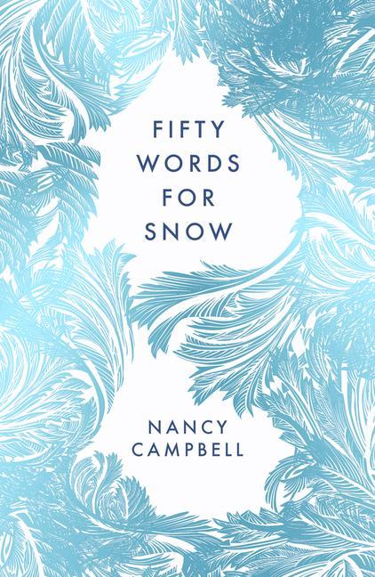 Книга Fifty Words for Snow CAMPBELL  NANCY