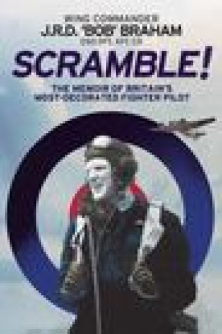 Knjiga Scramble! J R D 'Bob' Braham