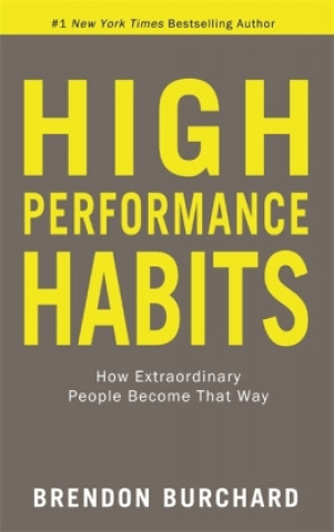 Kniha High Performance Habits BRENDON BURCHARD