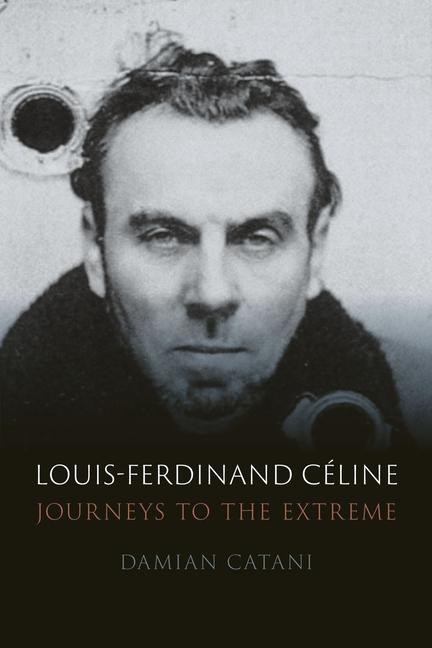 Könyv Louis-Ferdinand Celine Damian Catani