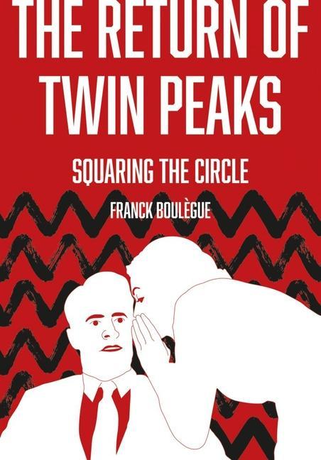 Kniha Return of Twin Peaks Franck Boulegue