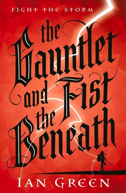 Book Gauntlet and the Fist Beneath Ian Green