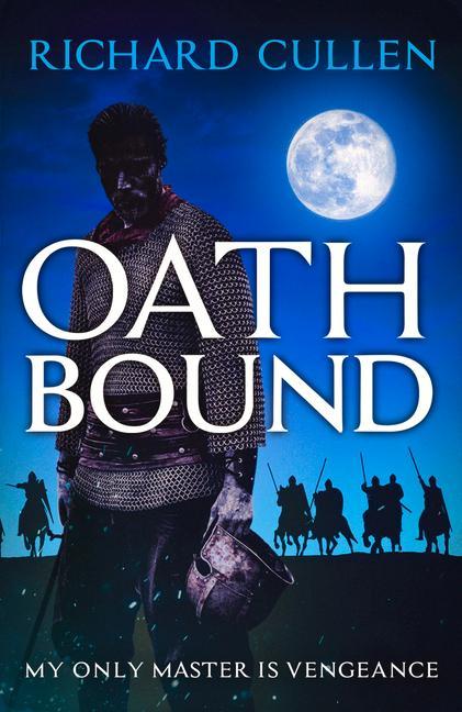 Knjiga Oath Bound Richard Cullen