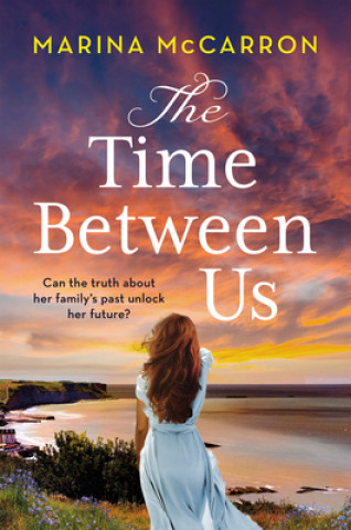 Knjiga Time Between Us Marina McCarron
