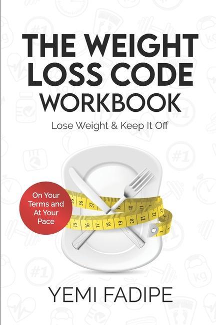Knjiga Weight Loss Code Workbook Fadipe Yemi Fadipe