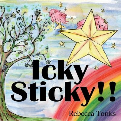 Knjiga Icky Sticky Tonks Rebecca Tonks