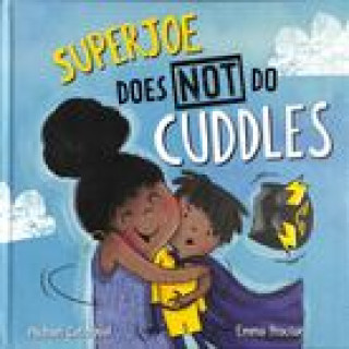 Книга SuperJoe Does NOT Do Cuddles Michael Catchpool