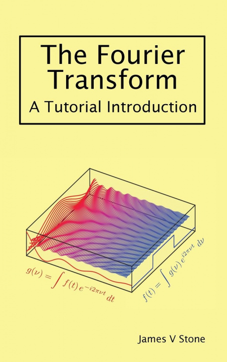 Książka Fourier Transform Stone James V Stone