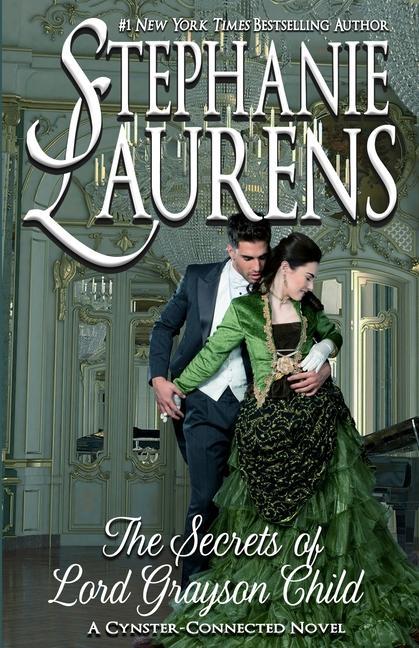 Kniha Secrets of Lord Grayson Child Laurens Stephanie Laurens