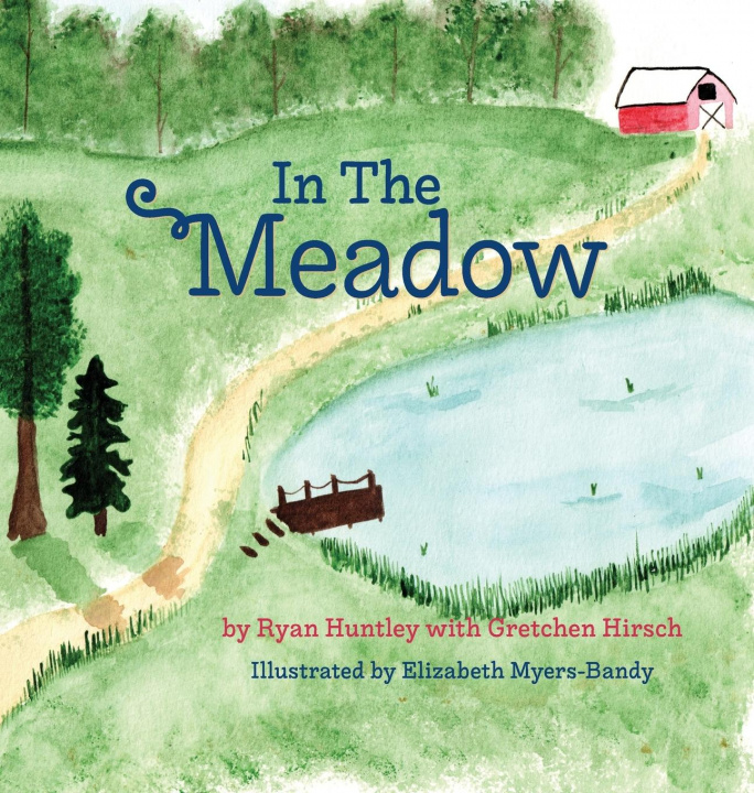 Knjiga In The Meadow Ryan Huntley